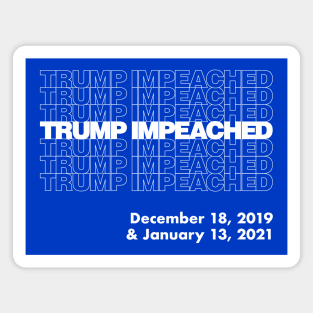 Trump Impeached Twice Magnet